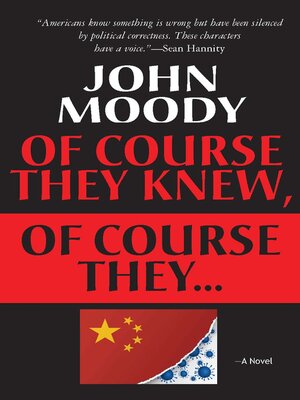 cover image of Of Course They Knew, of Course They...